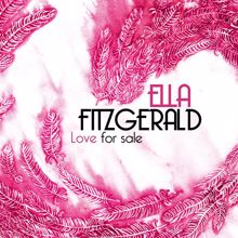 Ella Fitzgerald: Love for Sale