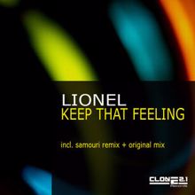 Lionel: Keep That Feeling