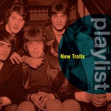 New Trolls: Playlist: New Trolls