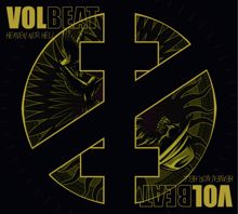 Volbeat: Heaven Nor Hell