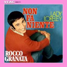 Rocco Granata: Non fa niente