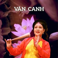 NSND Thanh Ngoan: Làn Điệu: Vãn Canh