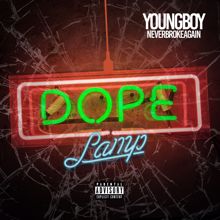 Youngboy Never Broke Again: Dope Lamp