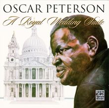 Oscar Peterson: A Royal Wedding Suite