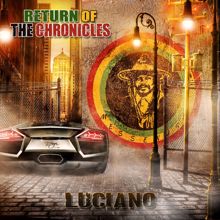 Luciano: Return Of The Chronicles