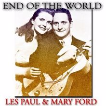 Les Paul & Mary Ford: End of the World
