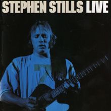 Stephen Stills: Live