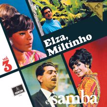 Elza Soares: Elza, Miltinho E Samba (Vol. 3) (Elza, Miltinho E SambaVol. 3)