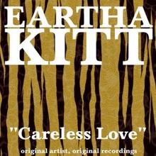 Eartha Kitt: Careless Love