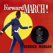 Derrick Morgan: Forward March (Expanded Version)