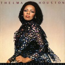 Thelma Houston: Never Gonna Be Another One