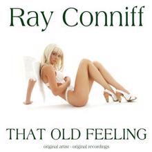 Ray Conniff: That Old Feeling