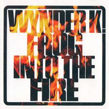 Wynder K. Frog: Into the Fire