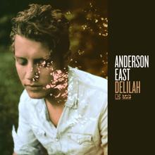 Anderson East: Keep the Fire Burning