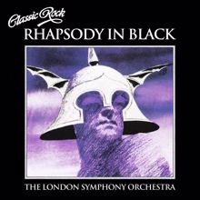 The London Symphony Orchestra: Classic Rock - Rhapsody In Black