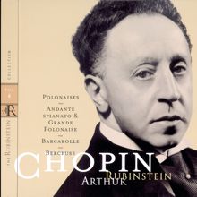 Arthur Rubinstein: Rubinstein Collection, Vol. 4: Chopin: Polonaises, Andante spianato, Barcarolle, Berceuse