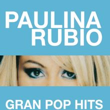 Paulina Rubio: Gran Pop Hits