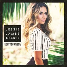 Jessie James Decker: Lights Down Low