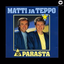 Matti ja Teppo: 18 parasta