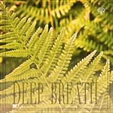 Nature Sounds: Deep Breath