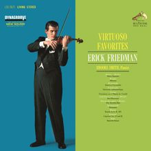 Erick Friedman: Virtuoso Favorites