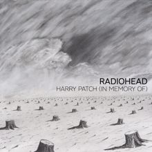 Radiohead: Harry Patch (In Memory Of)