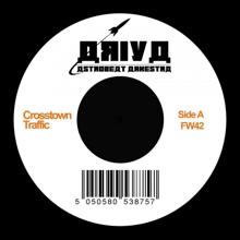 Ariya Astrobeat Arkestra: Crosstown Traffic