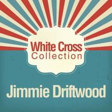 Jimmie Driftwood: When I Swim the Golden River