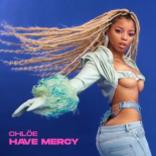 Chloé: Have Mercy