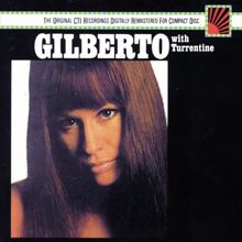 Astrud Gilberto with Stanley Turrentine: To A Flame (Instrumental)