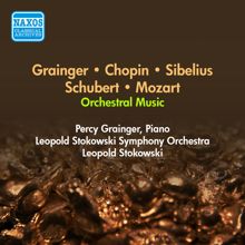 Leopold Stokowski: Orchestral Music - Grainger, P. / Chopin, F. / Sibelius, J. / Schubert, F. / Mozart, W.A. (Stokowski) (1949-1950)