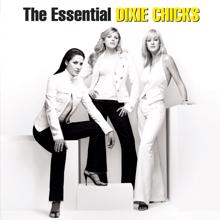 The Chicks: The Essential The Chicks