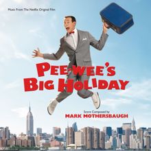 Mark Mothersbaugh: Pee-wee's Big Holiday (Music From The Netflix Original Film)