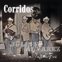 Julión Álvarez Y Su Norteño Banda: Corridos