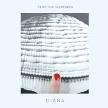 Diana: Perpetual Surrender