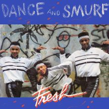 Fresh: Dance And Smurf - Smurf It 84