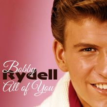 Bobby Rydell: All of You