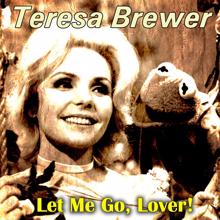 Teresa Brewer: The One Rose (That's Left in My Heart)