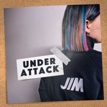 JIM: Under Attack