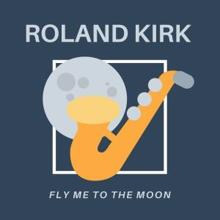 Roland Kirk: Gone with the Wind (Original Mix)