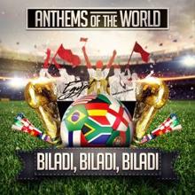 Anthems of the World: Bilādī Bilādī Bilādī