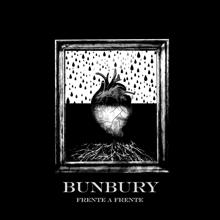 Bunbury: Frente a frente