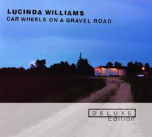 Lucinda Williams: Car Wheels On A Gravel Road