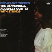 Cannonball Adderley Quintet: Great Love Themes