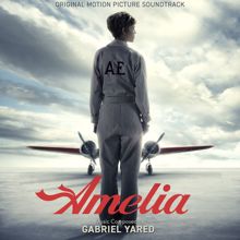 Gabriel Yared: Amelia (Original Motion Picture Soundtrack)