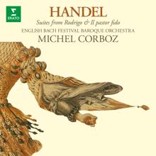 Michel Corboz: Handel: Suites from Rodrigo & Il pastor fido