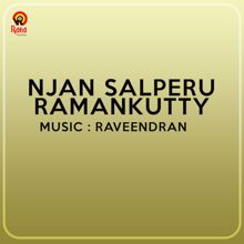 Raveendran: Njan Salperu Ramankutty (Original Motion Picture Soundtrack)