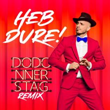 Dodo: Heb dure! (Dodonnerstag Remix)