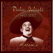 Pedro Infante: Pedro Infante 50 años