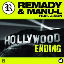 Remady & Manu-L feat. J-Son: Hollywood Ending (FlameMakers Edit)